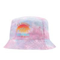 Its Another Half Mile Or So T  Shirt Tie Dyed Bucket Hat | Artistshot