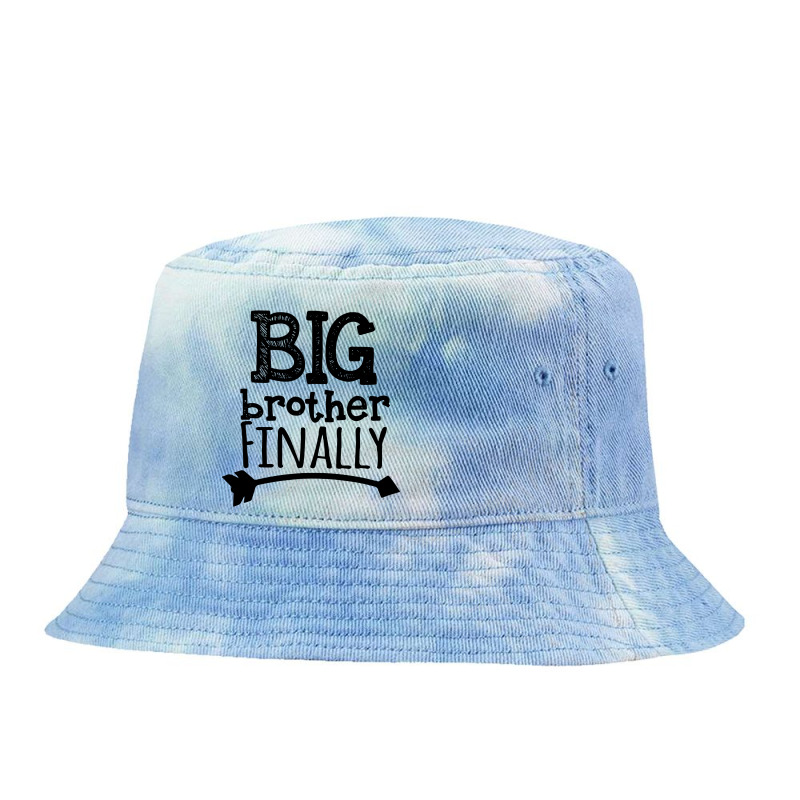 Big Brother Finally Tie Dyed Bucket Hat by Addelia | Artistshot