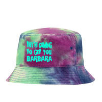 They're Coming To Get You Barbara   Day Of The Dead Tie Dyed Bucket Hat | Artistshot