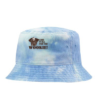 I Did It All For The Wookyie New Vector Design Tie Dyed Bucket Hat | Artistshot