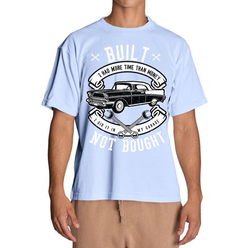 Built Not Bought   More Time Than Money T Shirt Urban Heavy T-shirt by Tisha Brown | Artistshot