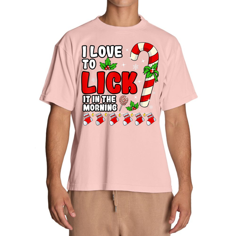 Love To Lick It In The Morning Adult Candy Cane Christmas Urban Heavy T-shirt by BooBug | Artistshot