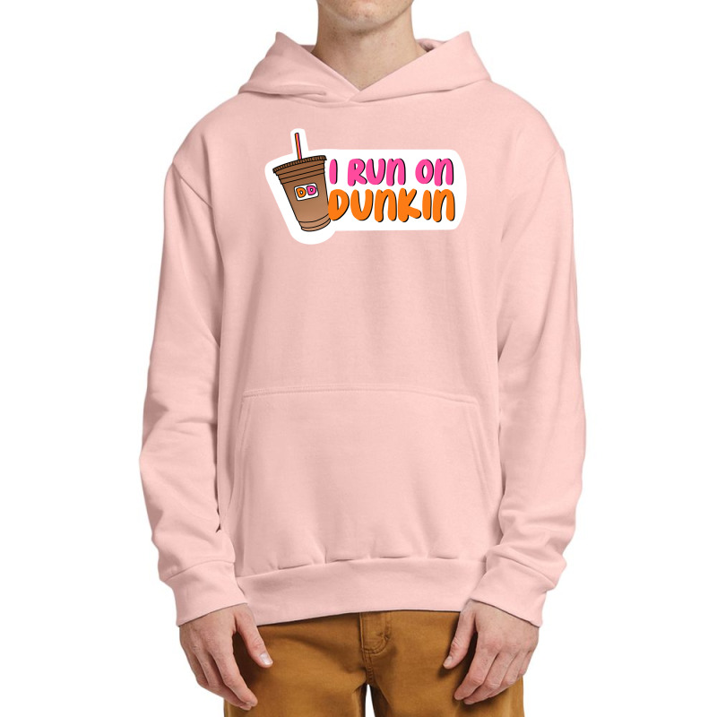 I Run On Dunkin Urban Pullover Hoodie by AnitaKovich | Artistshot