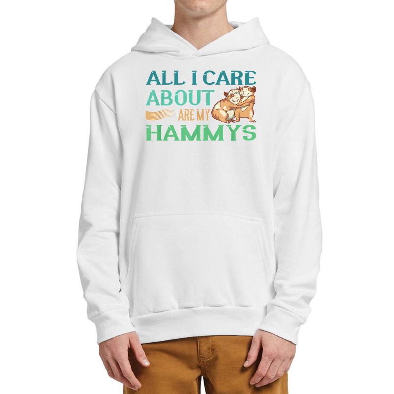 All I Care My Hammys Hamster Glass Cage Urban Pullover Hoodie by AnaMercedesContreras | Artistshot