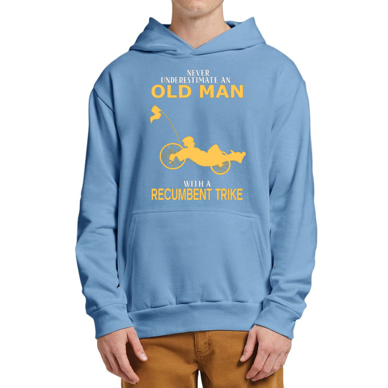 Never Underestimate Old Man With Recumbent Trike Urban Pullover Hoodie by cm-arts | Artistshot