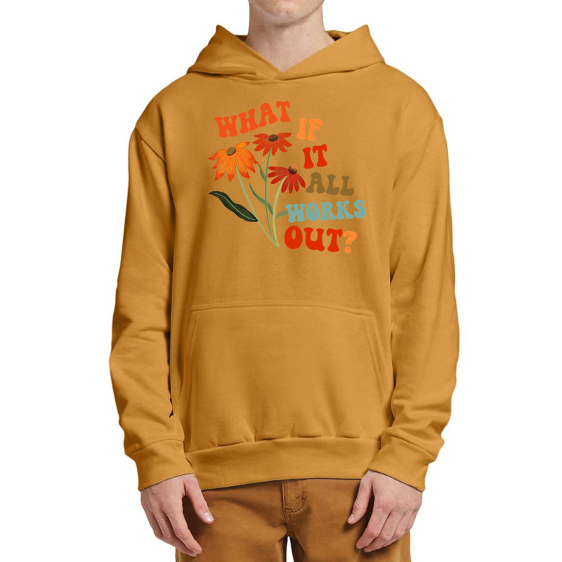 What If It All Works Out Funny Urban Pullover Hoodie by cm-arts | Artistshot