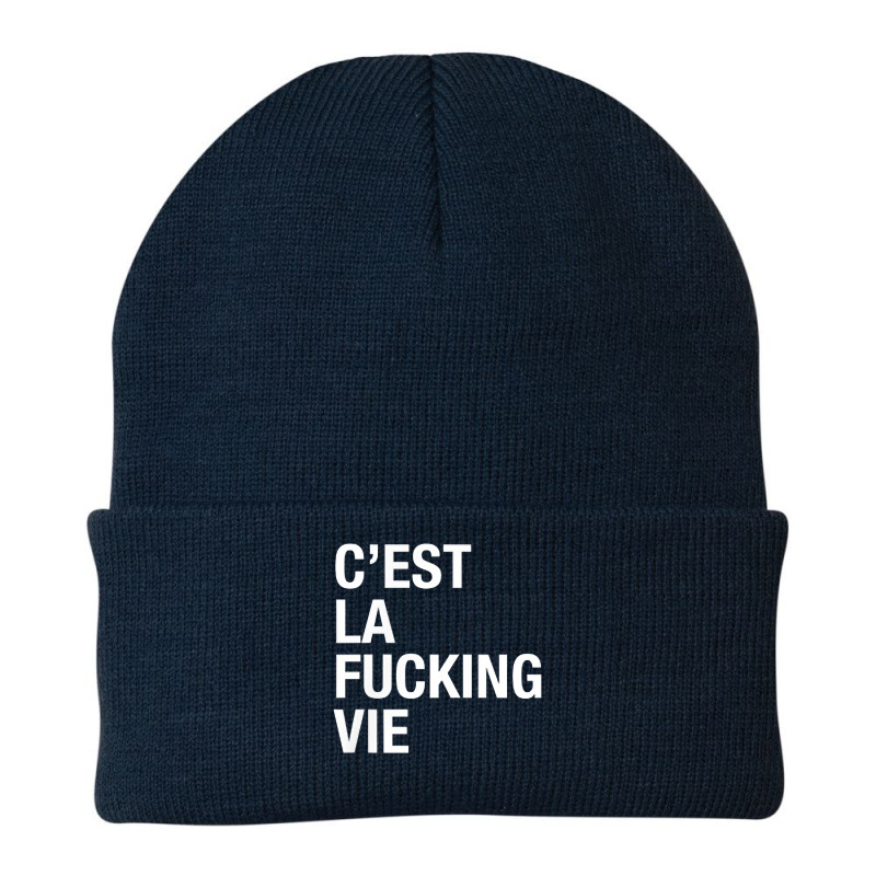 C'est La Fucking Vie Men Women T Shirt Beanie by kalerttjay | Artistshot