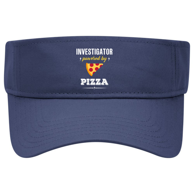 Investigator Powered By Pizza Funny Gift Visor hat by kertanegarans | Artistshot