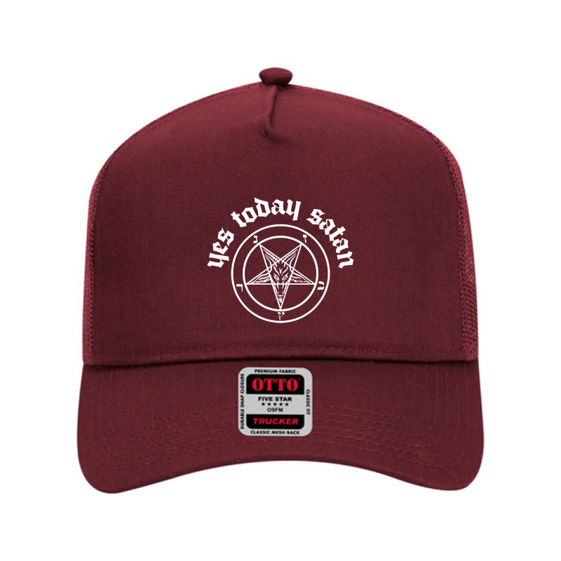 Yes Today Satan Mesh Back Trucker Hat by oragumun | Artistshot