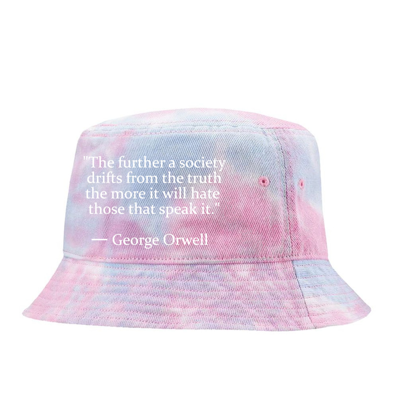 The Furher A Society Quote By George Orwell Tie Dyed Bucket Hat by Modena art | Artistshot