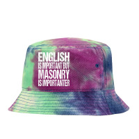 Funny Masonry Quote Tshirt Gift Tie Dyed Bucket Hat | Artistshot