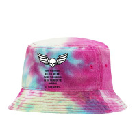 Let None Survive Wargaming Meme Tie Dyed Bucket Hat | Artistshot