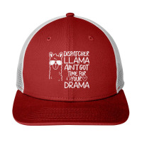 Dispatcher Llama Anit Got Time For Your Drama 911 315 Snapback Trucker Cap | Artistshot