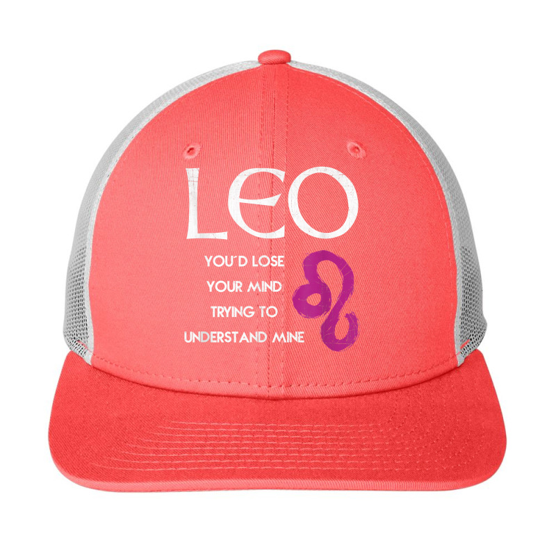 Leo Lion   Lose Your Mind Trying Understand Me T Shirt T Shirt Snapback Trucker Cap by BrunkeMiaysia | Artistshot