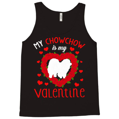 Day T  Shirt Dog Animal Hearts Day Chowchow My Valentines Day T  Shirt Tank Top Designed By Crushedguideline