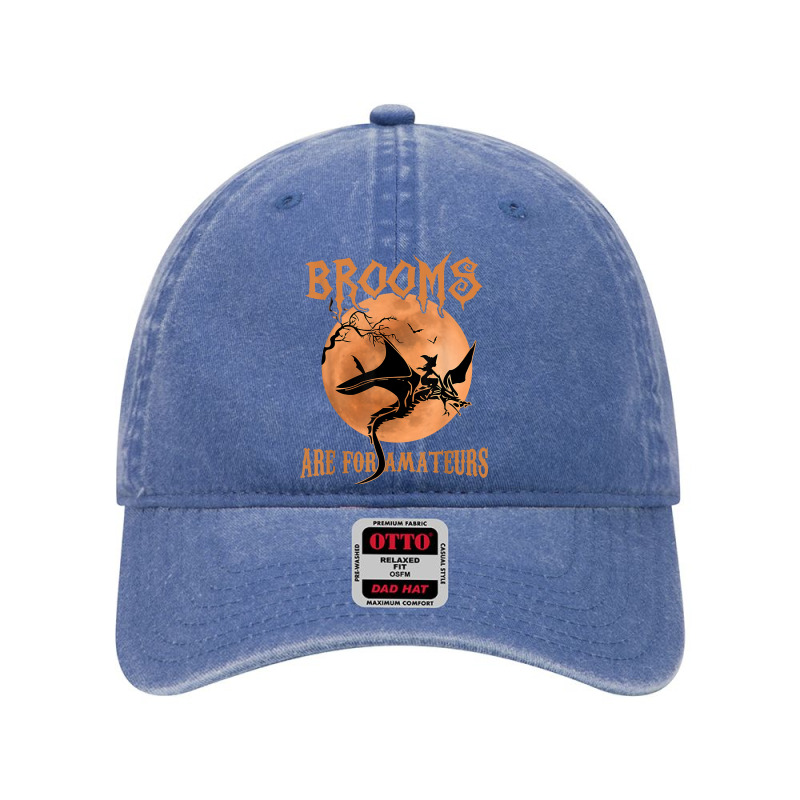 Brooms Are For Amateurs Dragon Riding Witches Halloween T Shirt Dyed Cap by jaiahlowes | Artistshot