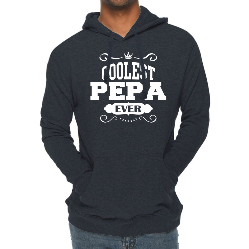 Coolest Pepa Ever Lightweight Hoodie | Artistshot