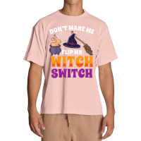 Don't Make Me Flip My Witch Switch Halloween Costume Urban Heavy T-shirt | Artistshot