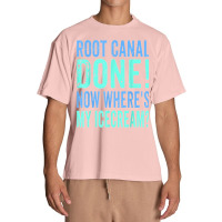 Root Canal Done Now Where's My Icecream Funny Dentist Dental Urban Heavy T-shirt | Artistshot