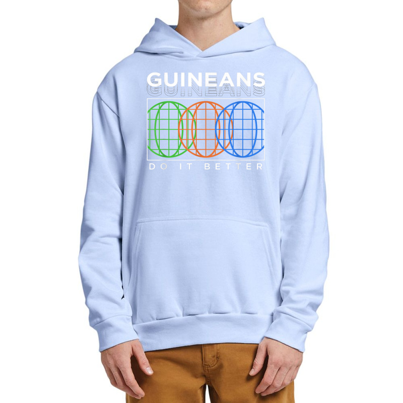 Guineans Do It Better Funny Patriotic Humor Nationality Joke Urban Pullover Hoodie | Artistshot