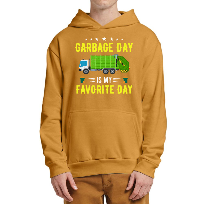 Garbage Day Truck T  Shirt Garbage Day Is My Favorite Day Sanitation W Urban Pullover Hoodie | Artistshot