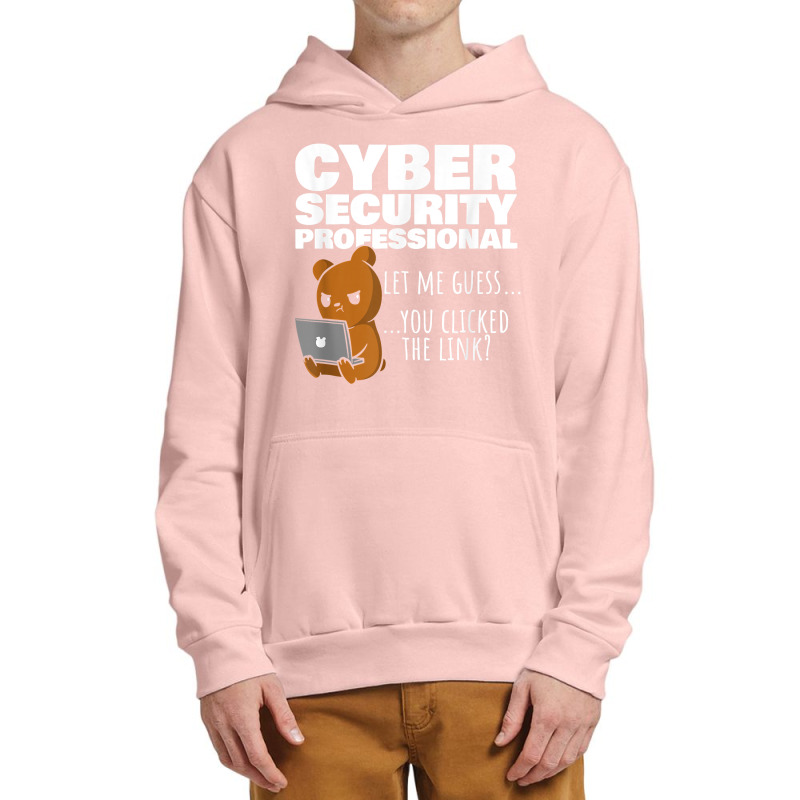 You Clicked The Link Funny Cybersecurity Infosec T Shirt Urban Pullover Hoodie by cm-arts | Artistshot