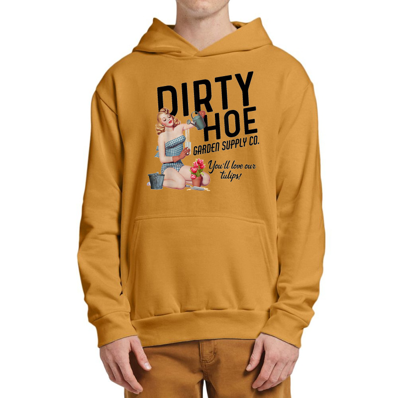 Dirty Hoe Garden Supply Co.lt T Shirt Urban Pullover Hoodie | Artistshot