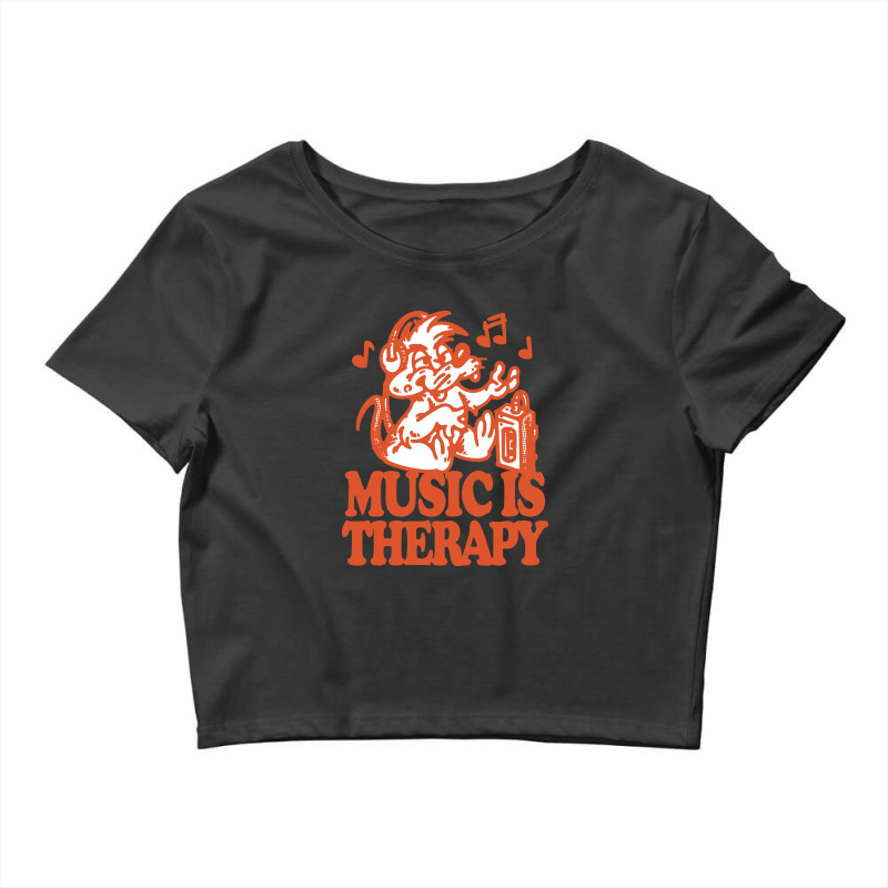 Music Is Therapy Crop Top by Jasetas | Artistshot