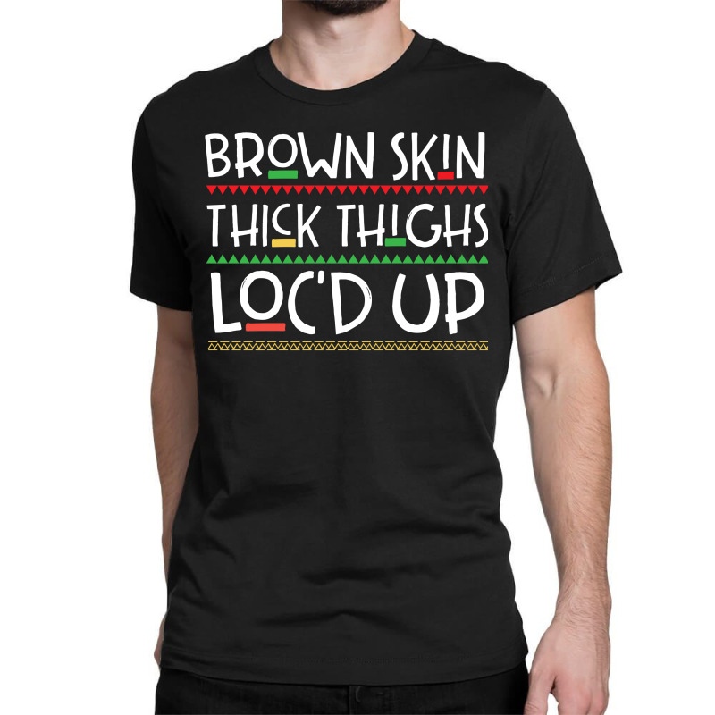 Brown Skin Melanin Poppin Classic T-shirt | Artistshot