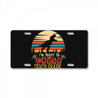 Ready To Crush Tenth Grade Dinosaur Back To School License Plate | Artistshot