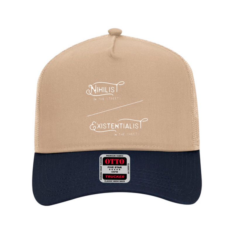 Nihilist In The Streets Existentialist In The Sheets Mesh Back Trucker Hat by selaynanas | Artistshot