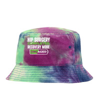 Hip Surgery Completed   Get Well Hip Replacement Recovery T Shirt Tie Dyed Bucket Hat | Artistshot