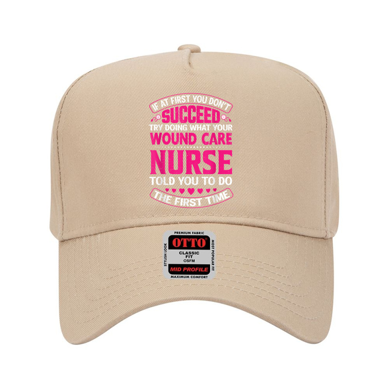 Funny Wound Care Nurse Life Nursing Registered Nurses T Shirt Adjustable Baseball Cap | Artistshot