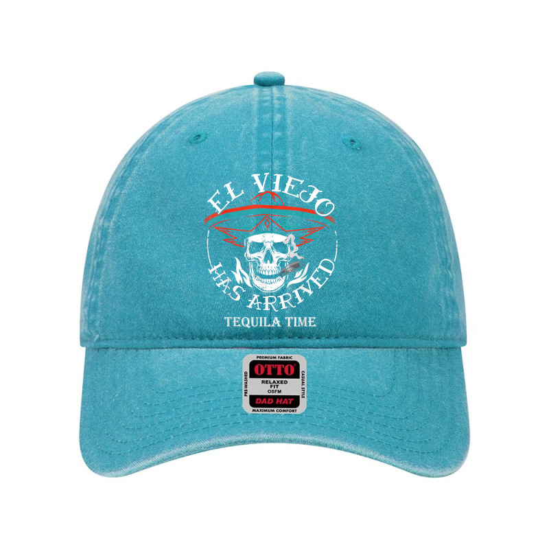 El Viejo Has Arrived Tequila Time Vintage T Shirt Dyed Cap by yepesfoloudeni | Artistshot