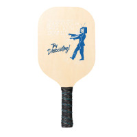 Dystopian Got You Down Try Dissociating Funny Pickleball Paddle | Artistshot