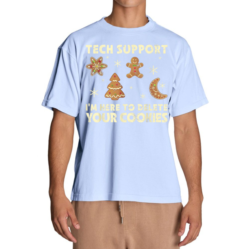 Tech Support I'm Here To Delete Your Cookies Christmas Urban Heavy T-shirt by Amenity | Artistshot