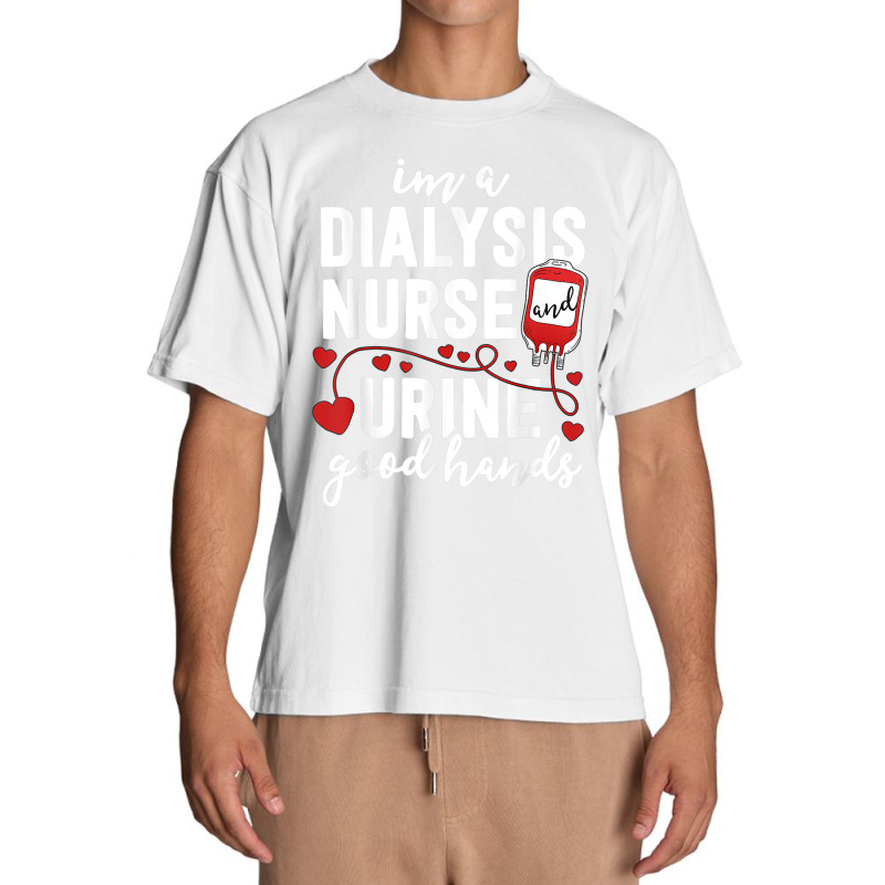 Dialysis Nurse Gifts For Women Funny Pun Urine Good Hands T Urban Heavy T-shirt by URVIBUPADHYAY | Artistshot