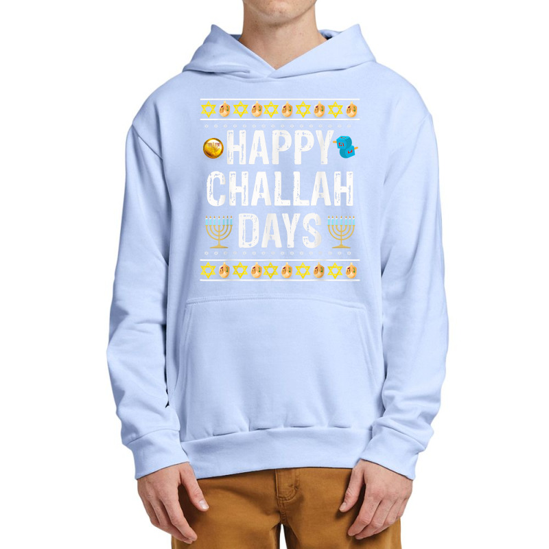 Happy Challah Days Jewish Holiday Gifts Urban Pullover Hoodie | Artistshot