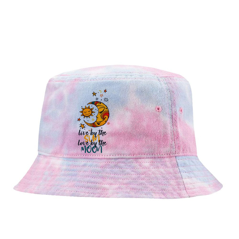 Live By The Sun Love By The Moon Tie Dyed Bucket Hat | Artistshot