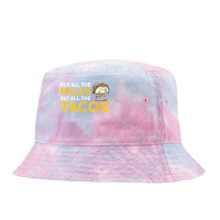 Run All The Miles Eat All The Tacos T Shirt Tie Dyed Bucket Hat | Artistshot