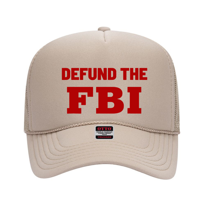 Defund The Fbi Foam Trucker Hat by IPTU | Artistshot