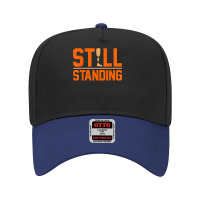 Still Standing Funny Leg Amputee Prosthetic Surgery Graphic T Shirt Adjustable Baseball Cap | Artistshot