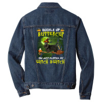 Scottish Terrier Buckle Up Buttercup You Just Flipped My Witch Switch Men Denim Jacket | Artistshot