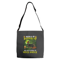 Scottish Terrier Buckle Up Buttercup You Just Flipped My Witch Switch Adjustable Strap Totes | Artistshot