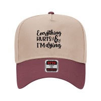 Everything Hurts And I'm Dying Fitness Workout Funny-bitwv Adjustable Baseball Cap | Artistshot