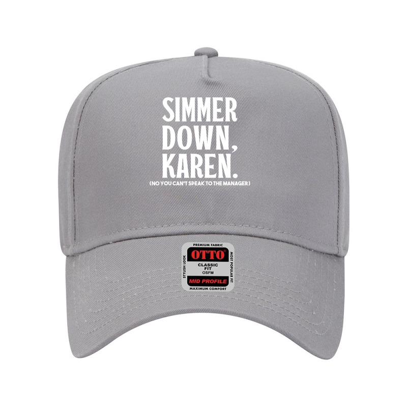 Simmer Down Karen You Can't Speak To Manager  Karen Slang Adjustable Baseball Cap | Artistshot