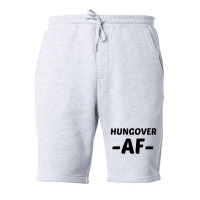 Hungover Af Fleece Short | Artistshot