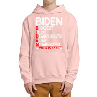 Anti Biden Biggest Idiot Democrats Ever Nominated Trump 2024 T Shirt Urban Pullover Hoodie | Artistshot