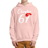 Birthday 67 Gifts For Women Chapter 67 Urban Pullover Hoodie | Artistshot