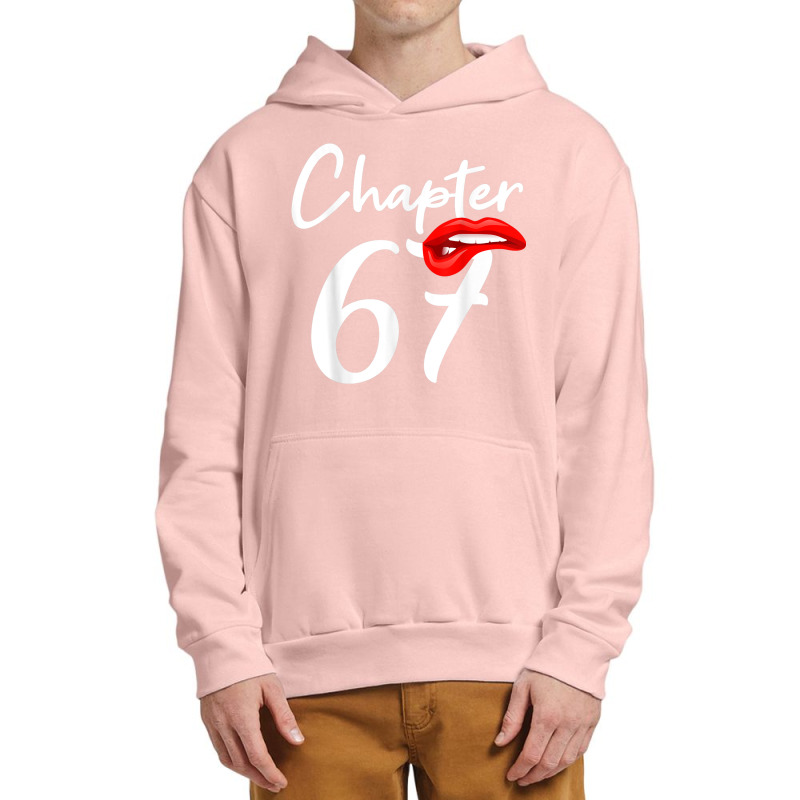 Birthday 67 Gifts For Women Chapter 67 Urban Pullover Hoodie by Sapphire | Artistshot